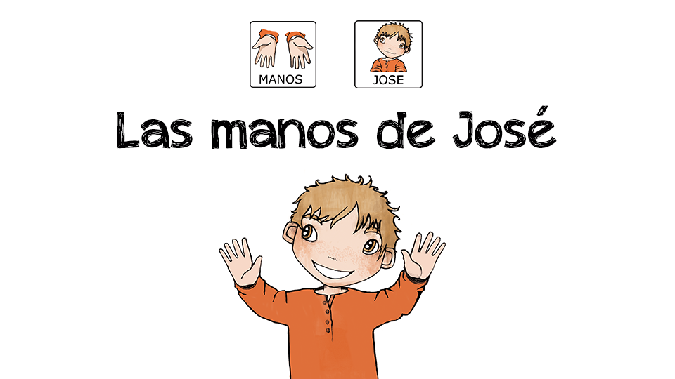 pasatiempo casual láser Cuento con pictogramas: Las manos de José | Aprendices Visuales
