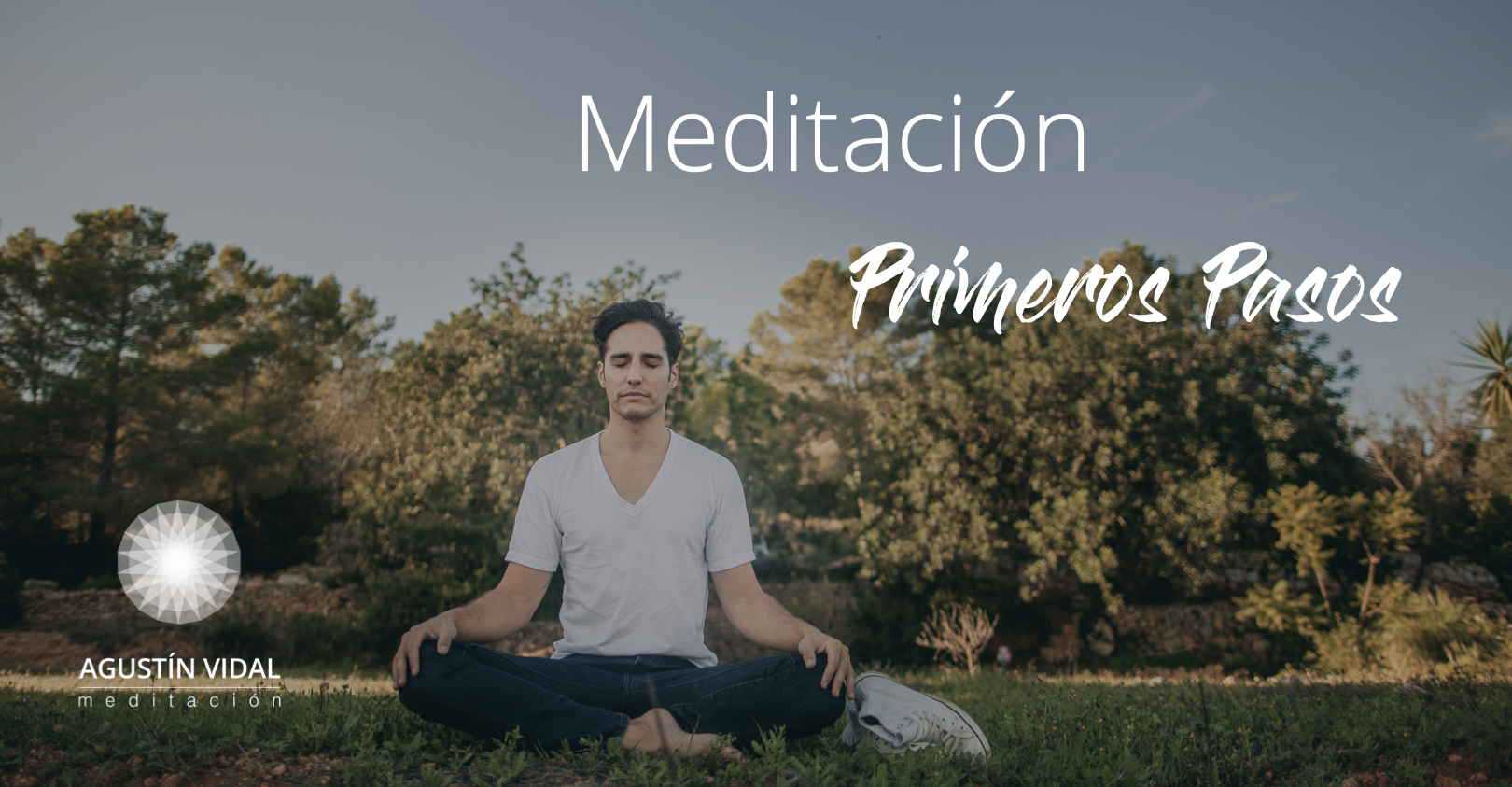 Meditación Primeros Pasos