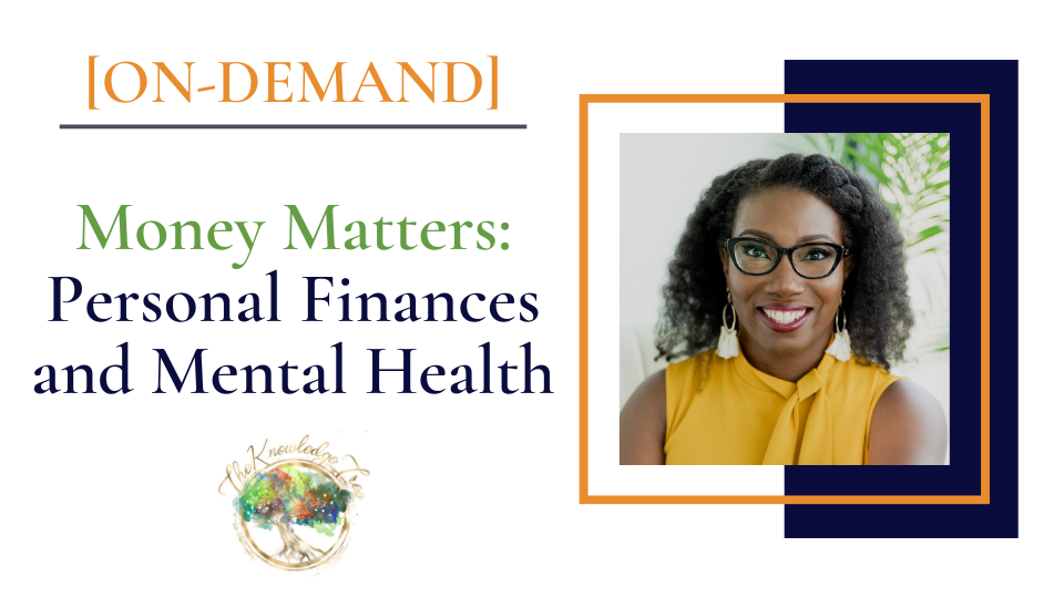 Personal Finances and Mental Health On-Demand CE Webinar for therapists, counselors, psychologists, social workers, marriage and family therapists