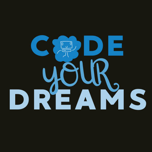 a Dream Builder This Holiday Season! Code Your Dreams (Powered