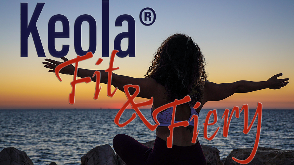 Keola® Fit & Fiery Club | Streaming