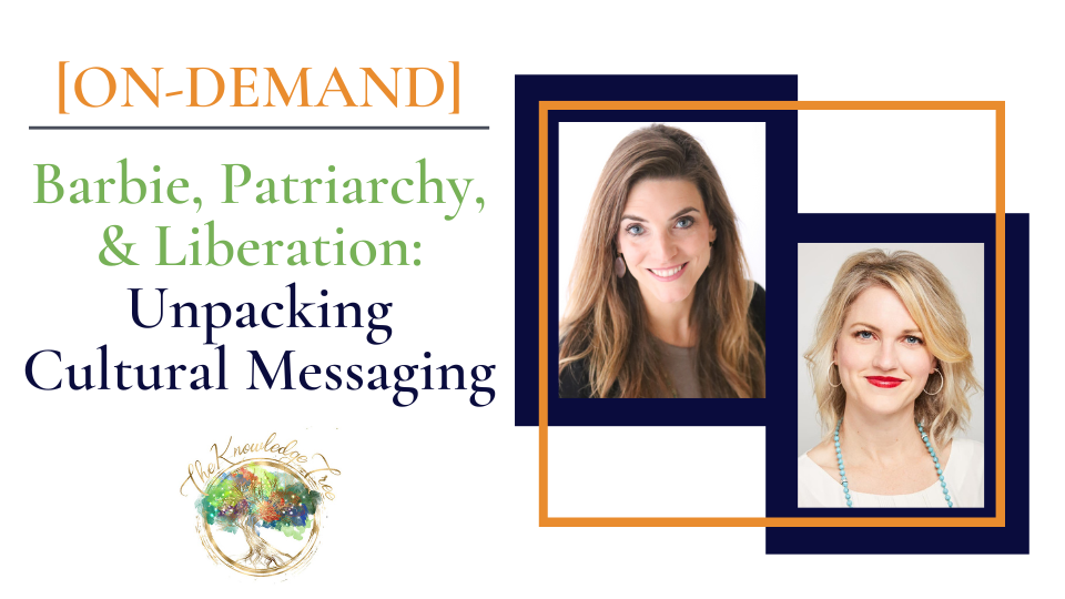 Barbie, Patriarchy, & Liberation On-Demand CE Webinar for therapists, counselors, psychologists, social workers, marriage and family therapists