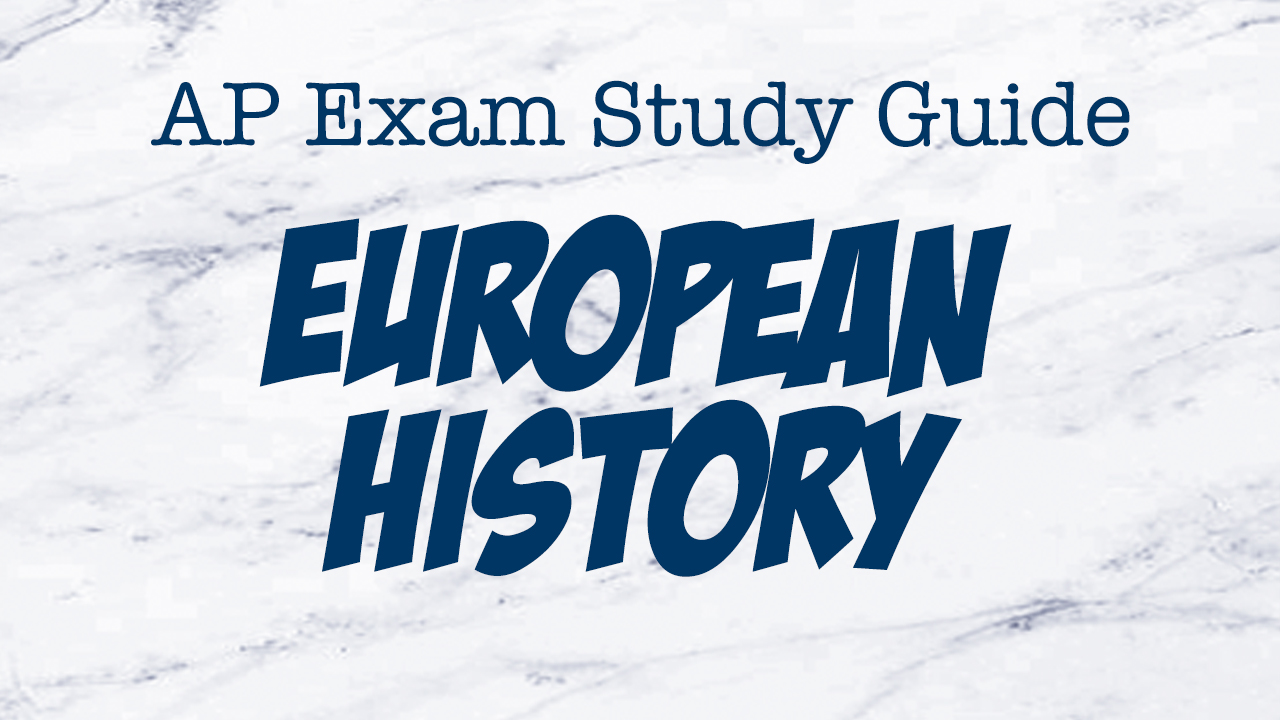 AP European History Exam Study Guide﻿ Nick The Tutor Curvebreakers