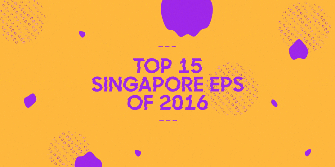 Bandwagon's Top 15 Singapore EPs of 2016