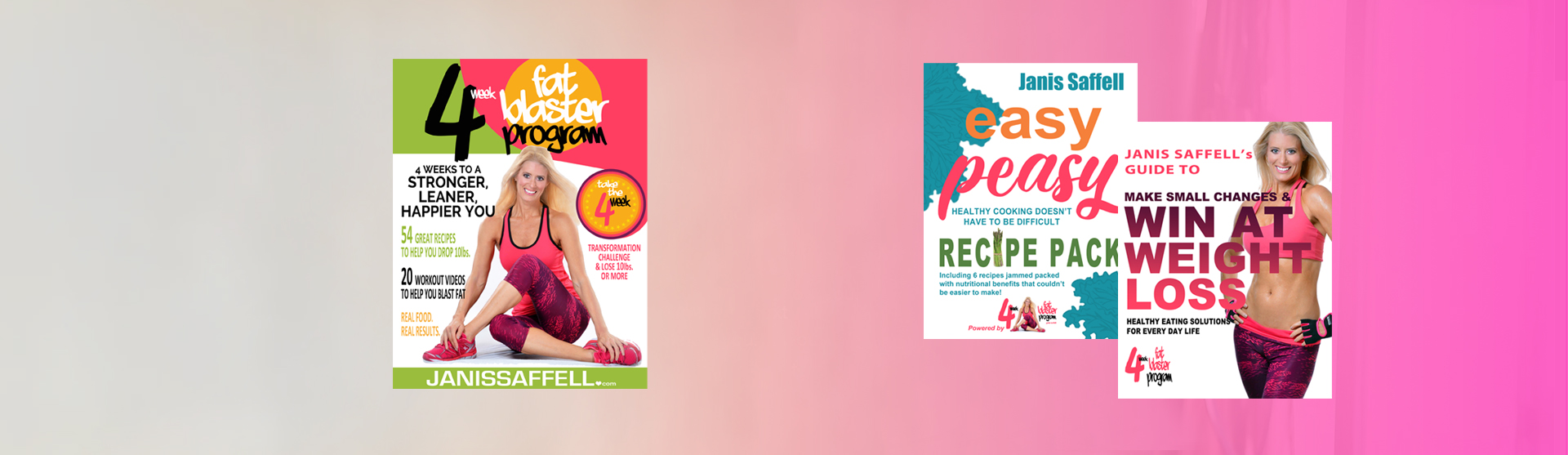 Janis Saffell 4 Week Fat Blaster Book, Easy Peasy Recipe Pack, Make Small Changes & Win At Weight Loss