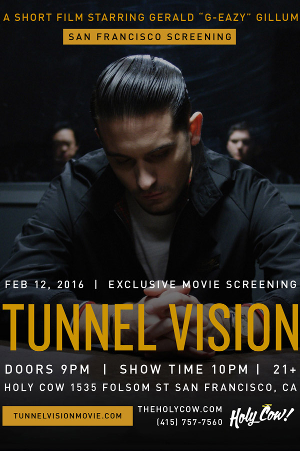 G-eazy tunnel vision