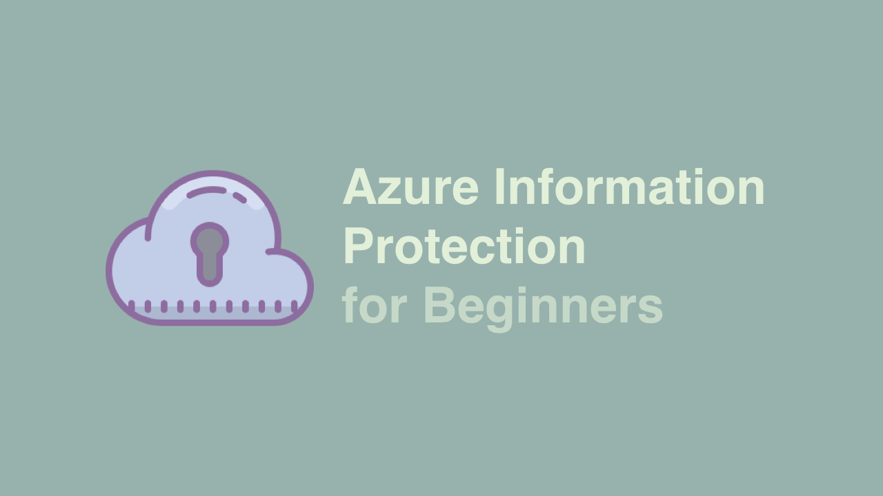 Azure Information Protection | Collaboration Coach