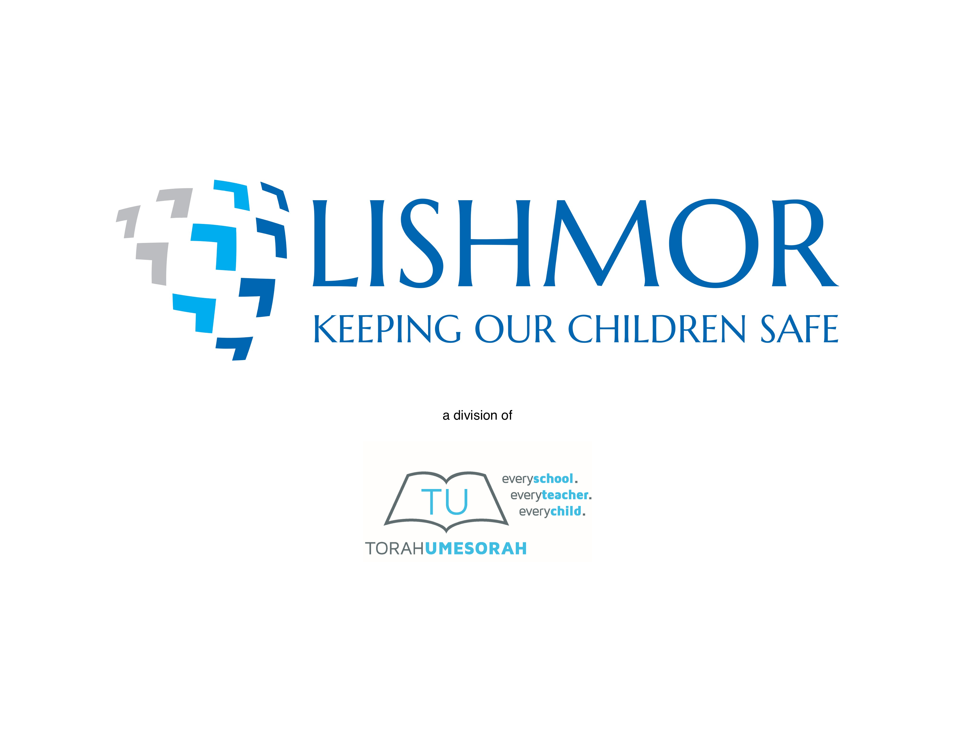 LISHMOR - a division of Torah Umesorah
