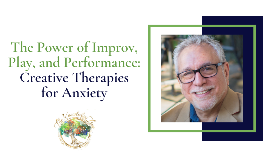 Play, Improv, & Performance for Social Anxiety CE Webinar for therapists, counselors, psychologists, social workers, marriage and family therapists