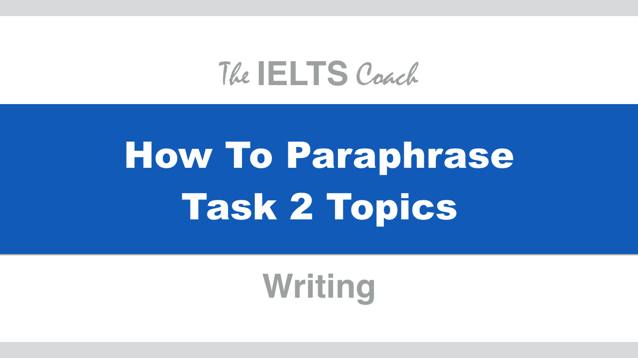 paraphrasing task 2