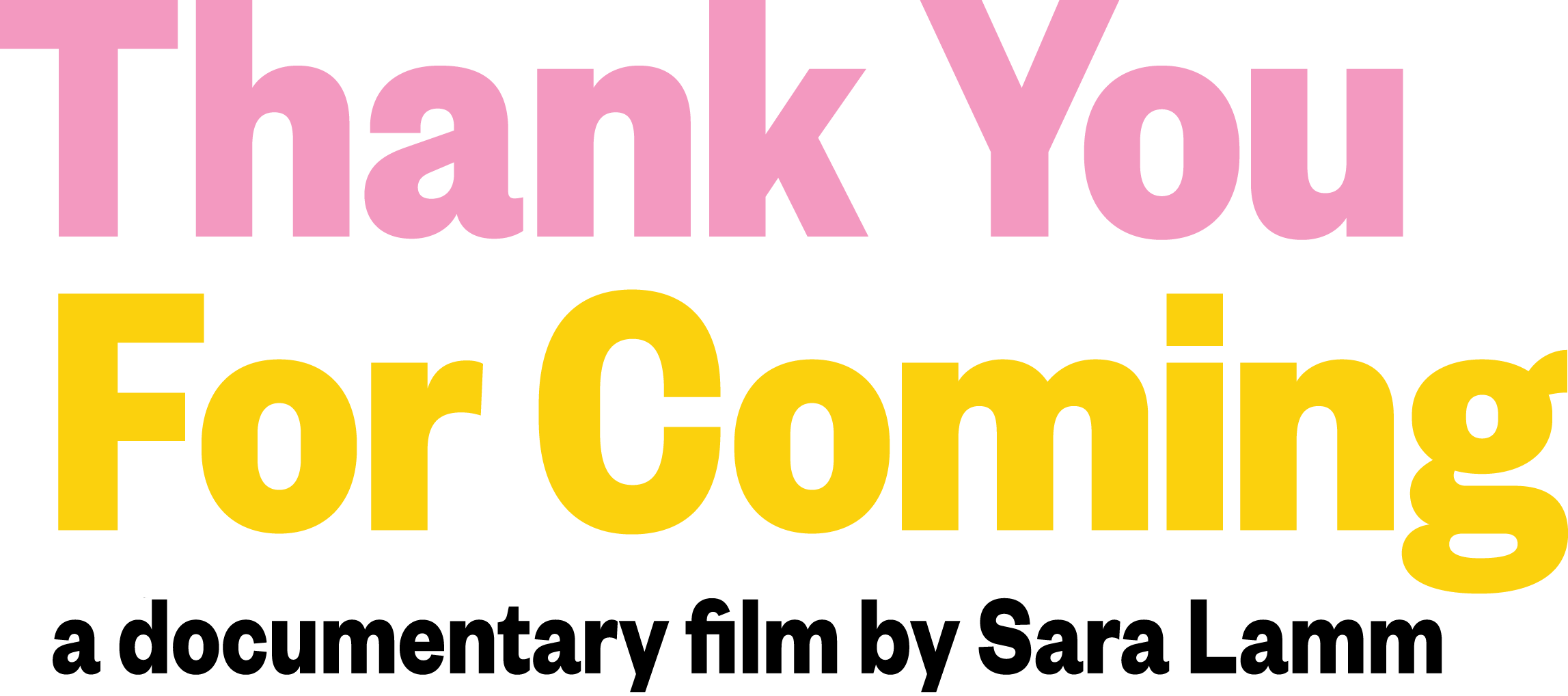 Thank You For Coming logo