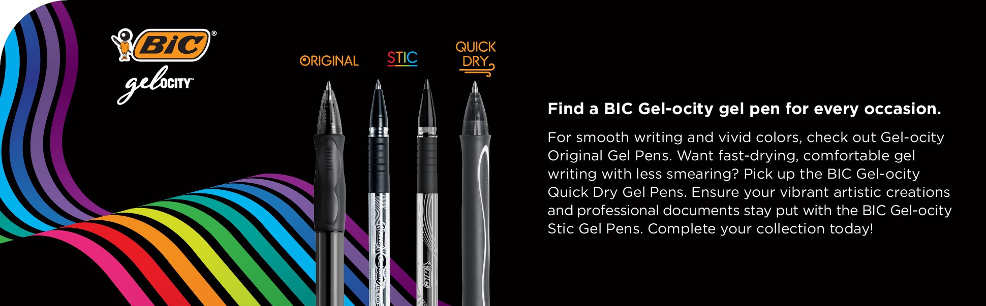 Find a BIC gelocity gel pen for every occasion